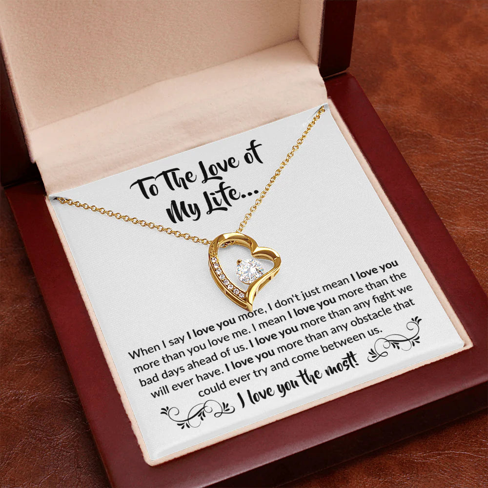 To the love of my Life! Forever Love Necklace