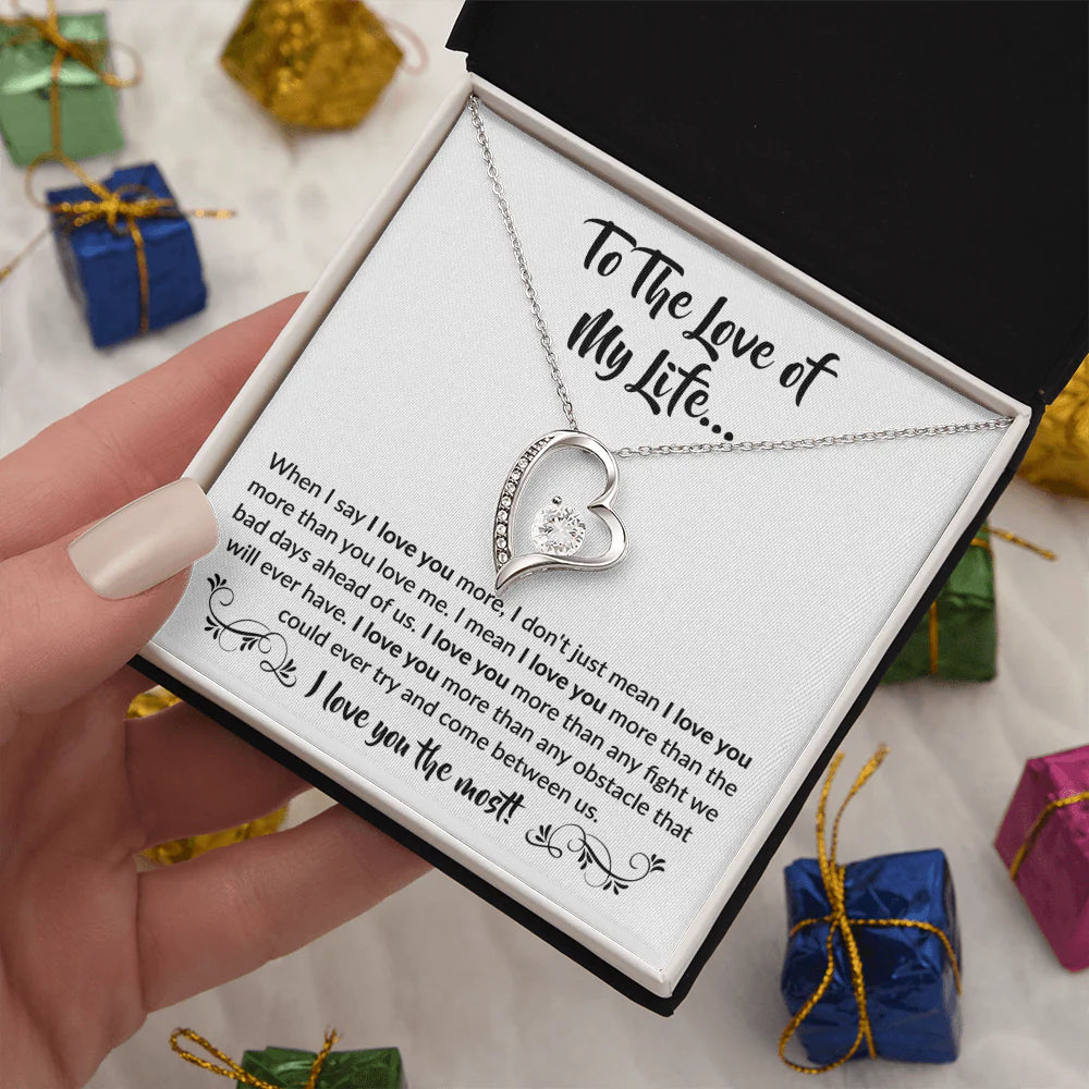 To the love of my Life! Forever Love Necklace